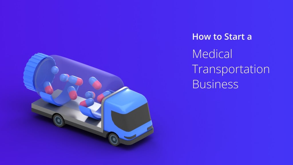 How do i start a medical transportation business