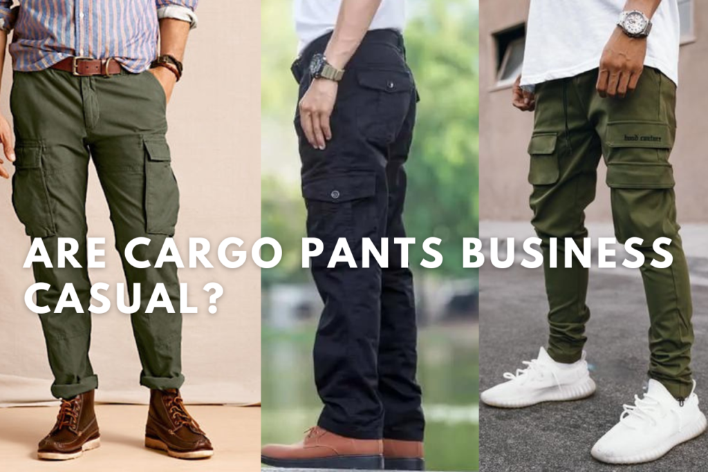 Can cargo pants be business casual