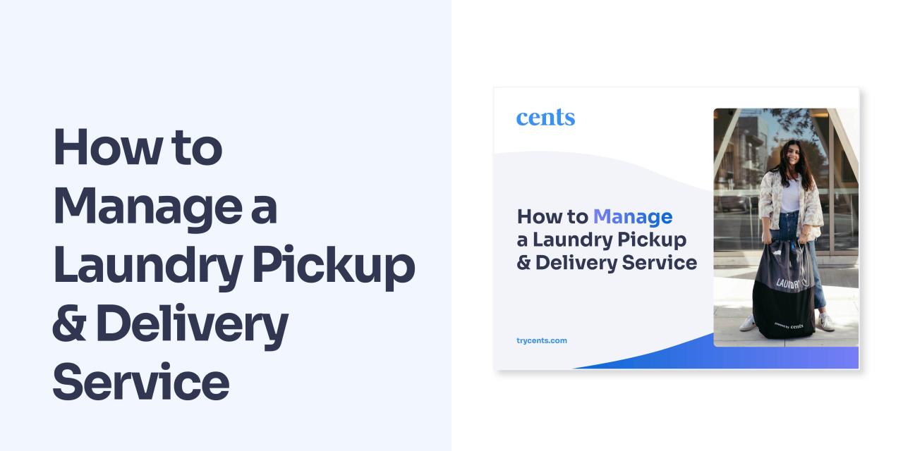 How to start a laundry pickup and delivery service business