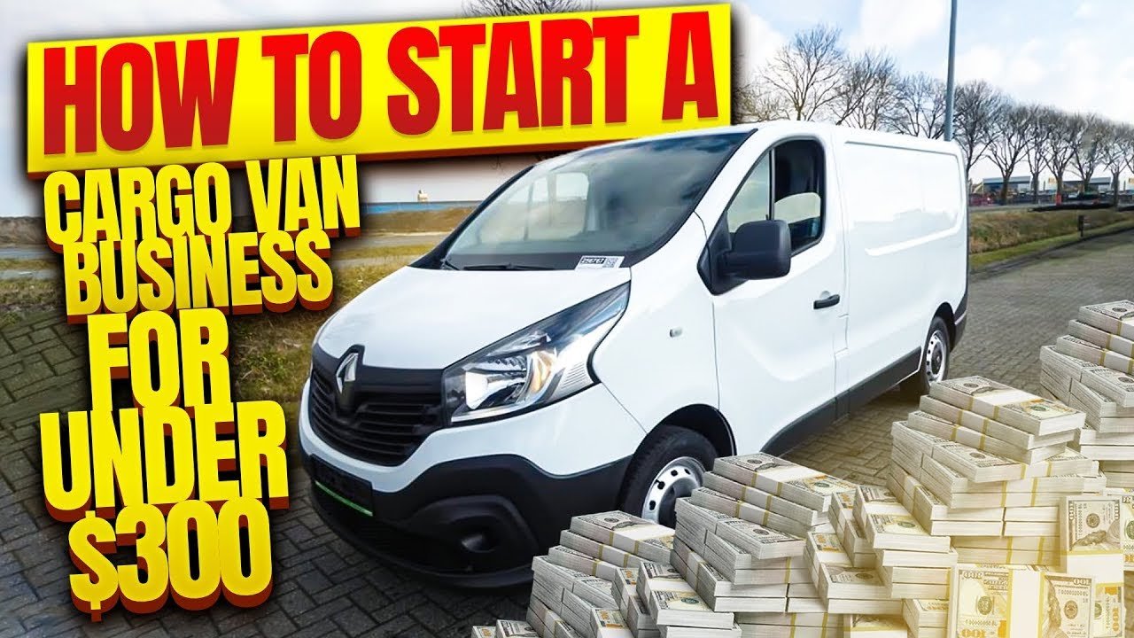 How to start a cargo van business