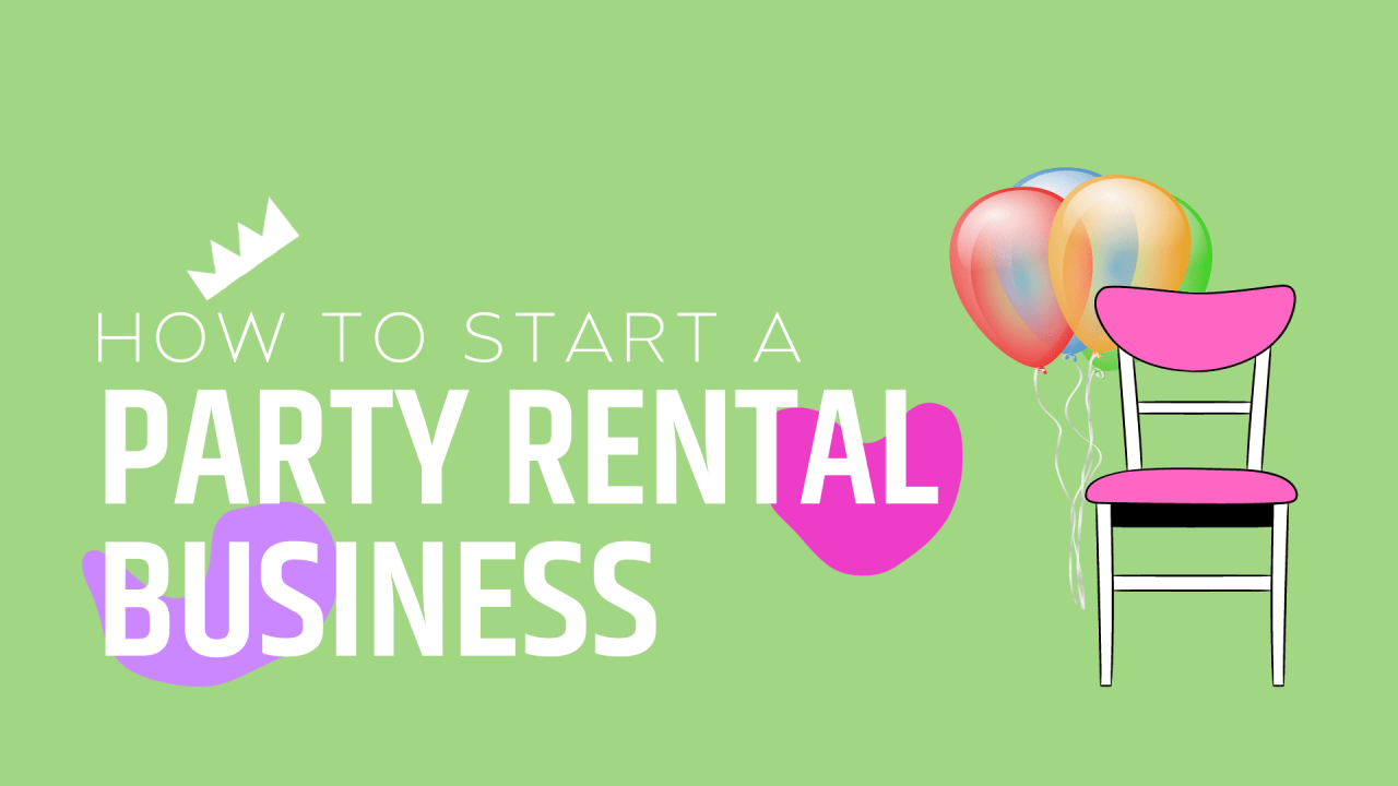 How to start a party rental business from home