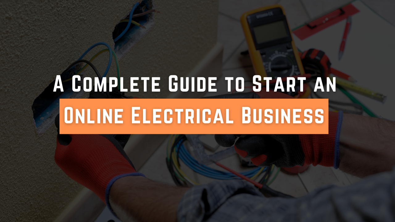 How to start my own electrical business