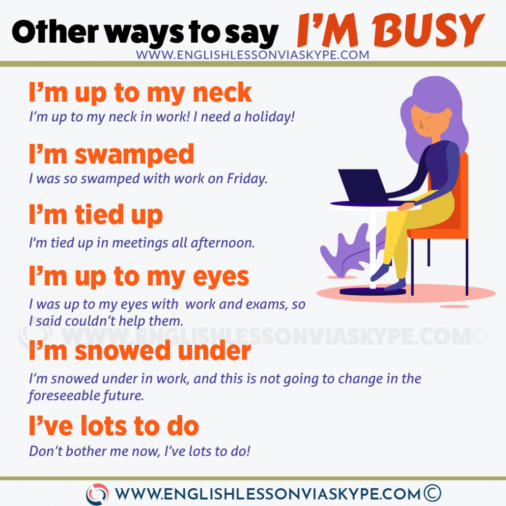 How to say your busy professionally