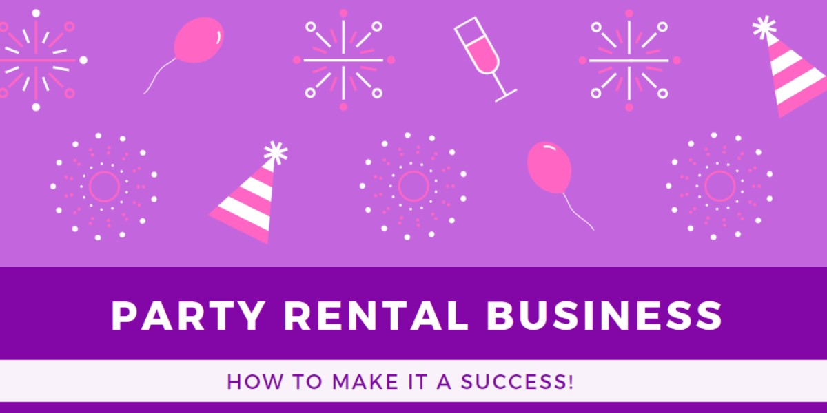 How to start a party rental business from home