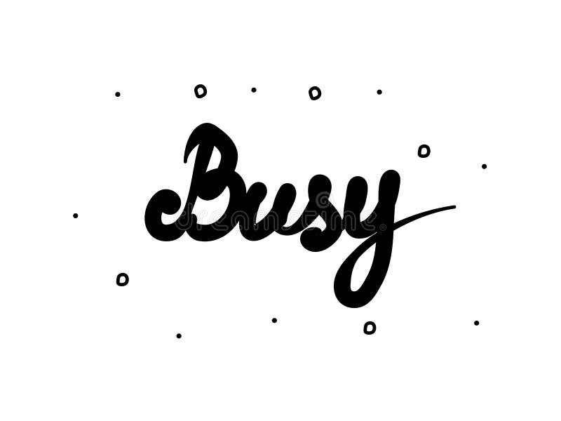 A sentence to use the word busy