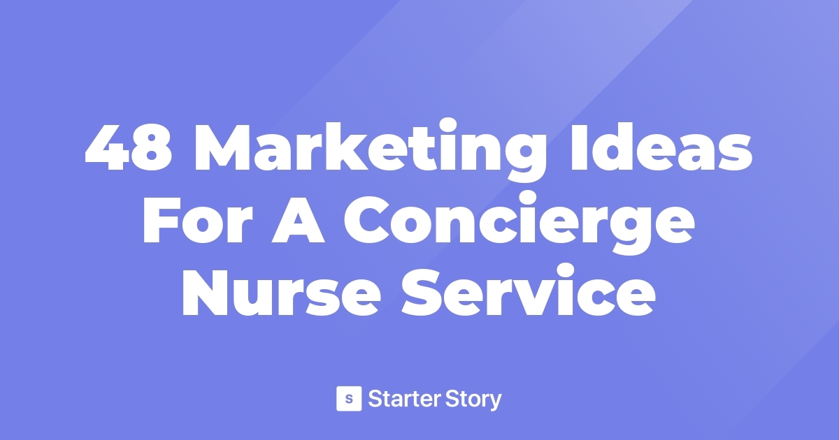 How to start a concierge nurse business