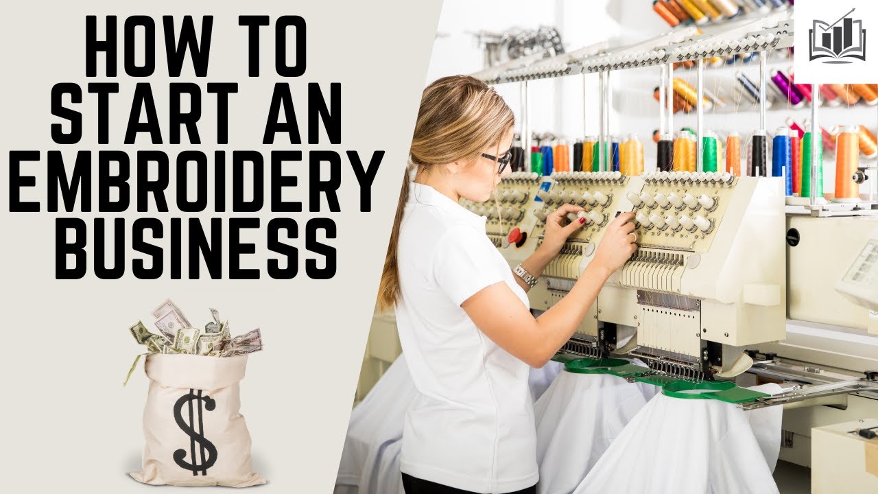 How to start your own embroidery business