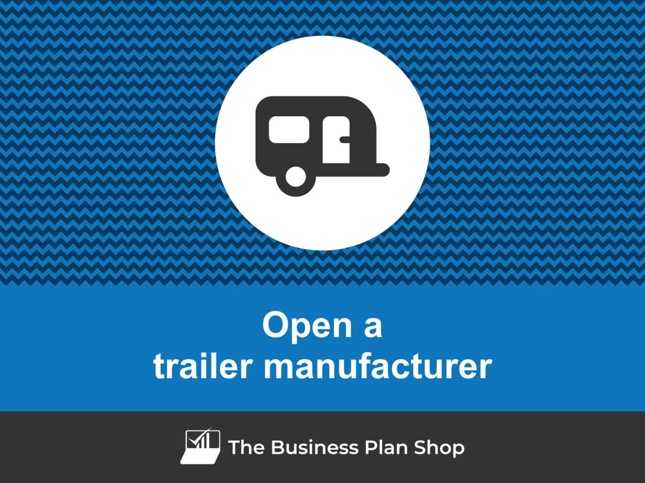 How to start a trailer renting business