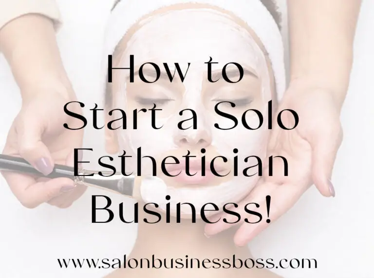 How to start a solo esthetician business