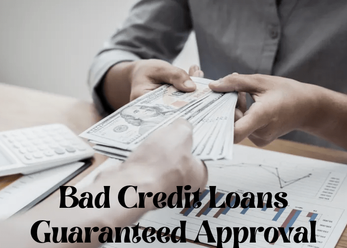 Loans credit bad guaranteed approval installment explained