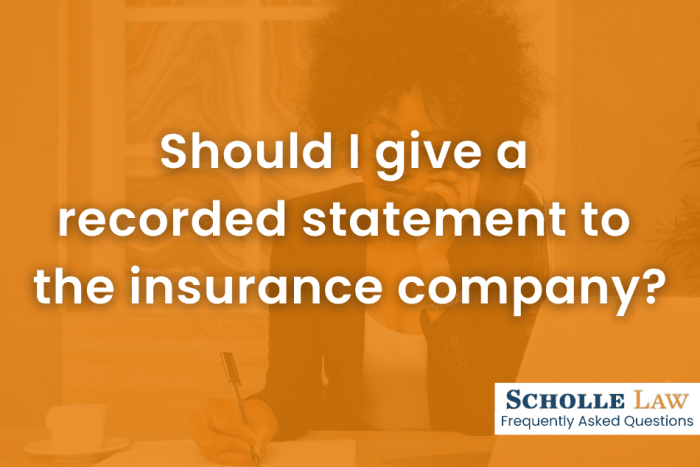 Can i refuse a recorded statement to insurance company