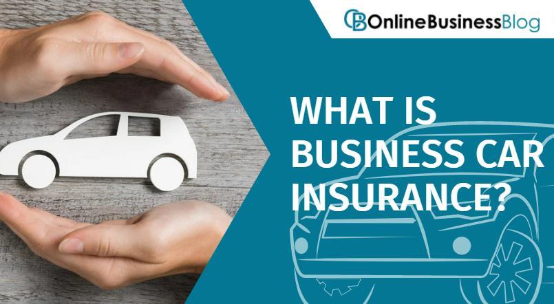 Business insurance car