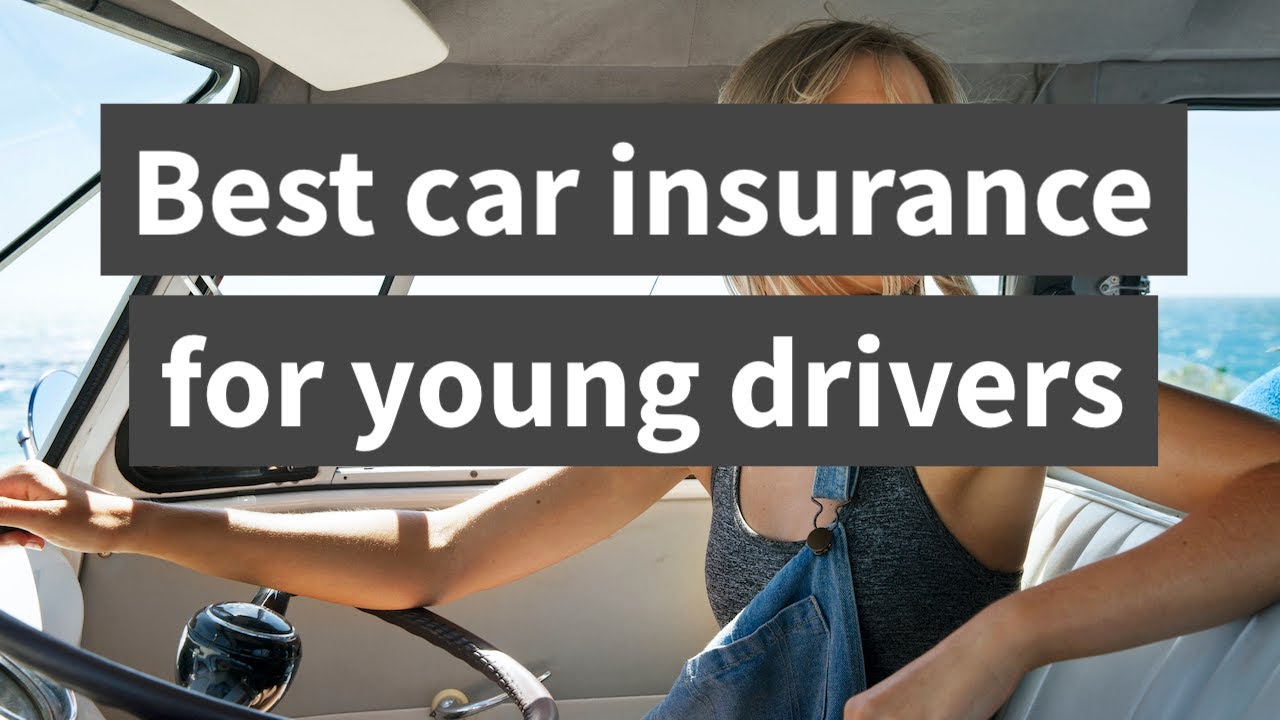 Best car insurance for young drivers