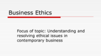 Which statement is true of business ethics