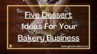 How to start a dessert business