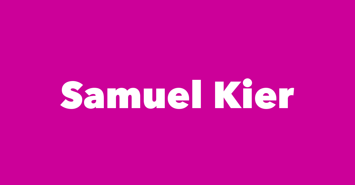 What was samuel kiers business name