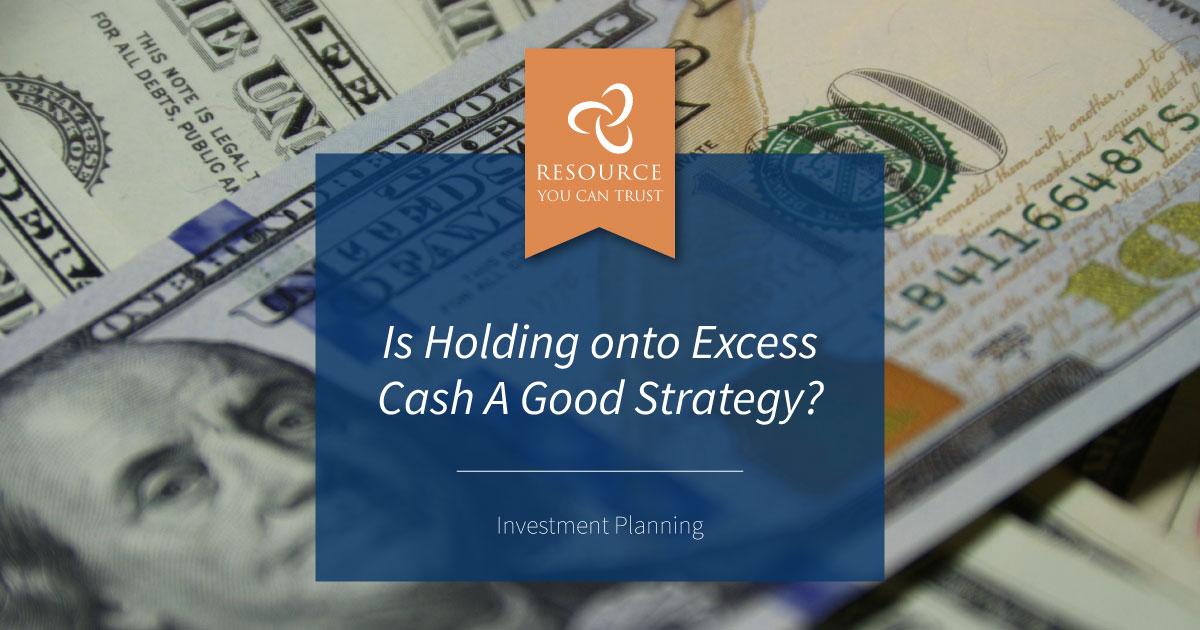 What to do with excess cash in a business