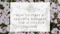 How to start a creative business