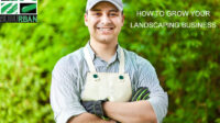 How to grow landscaping business