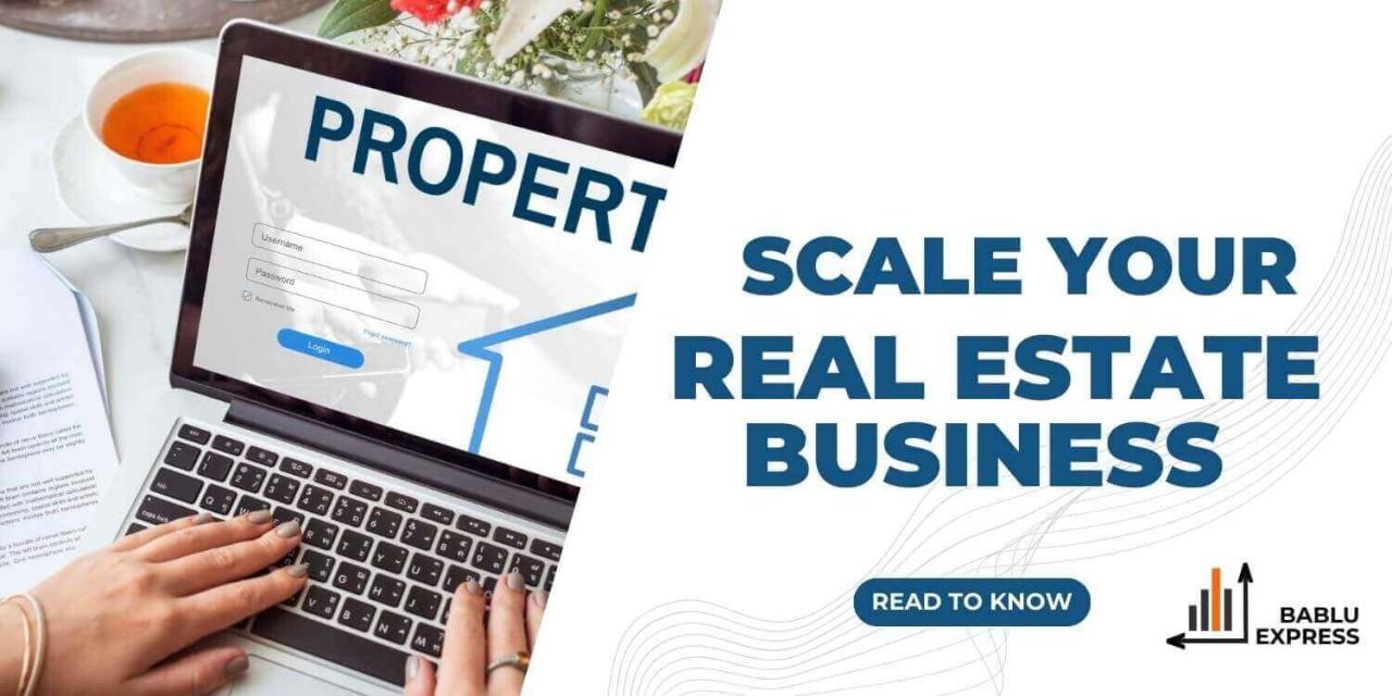 How to scale a real estate business