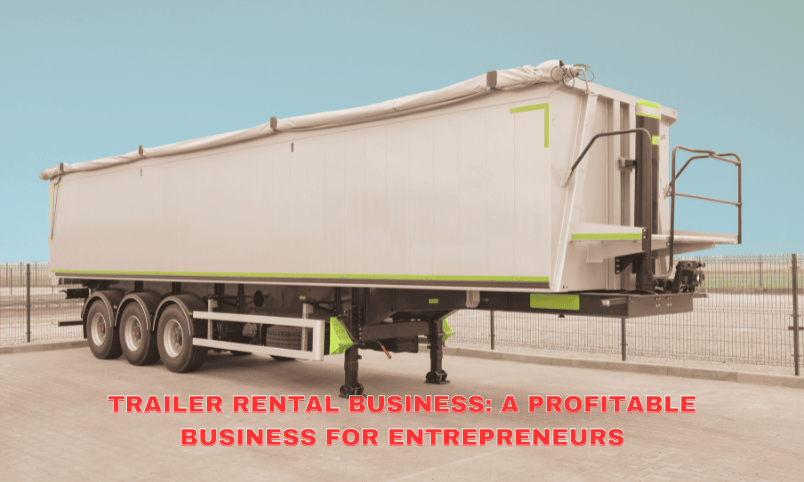 Is dump trailer rental business profitable