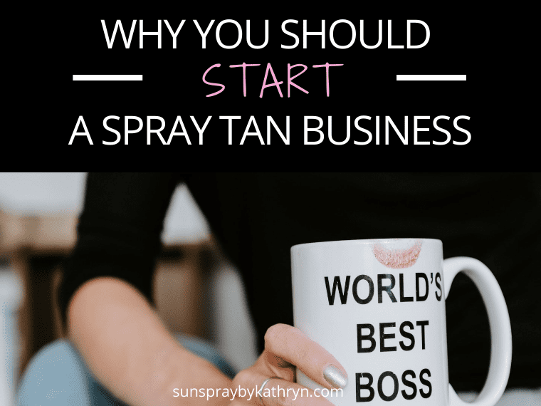 How to start a spray tan business