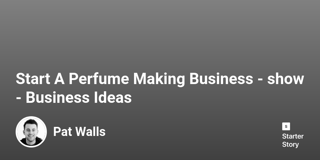 How to run a perfume business