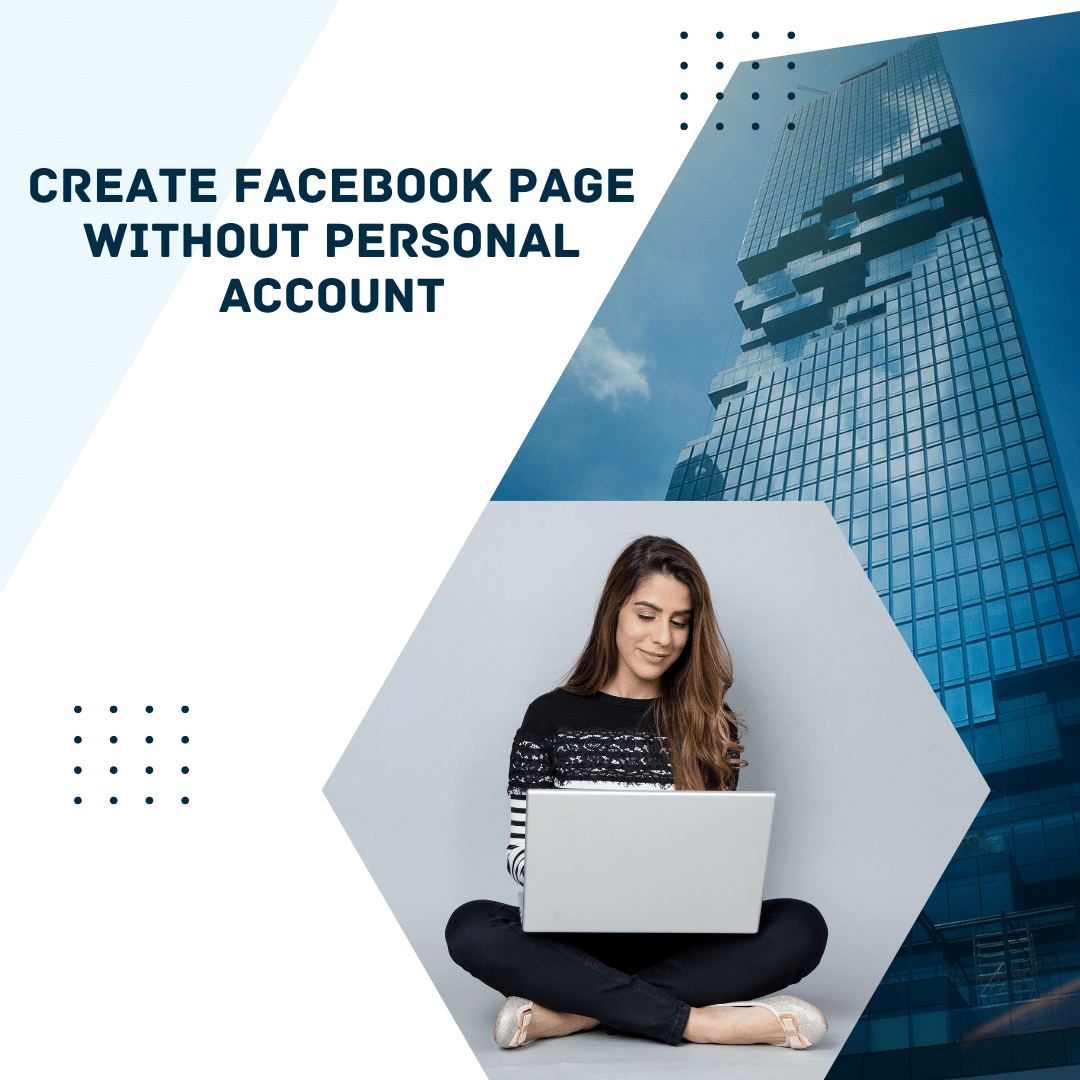 How to create facebook business page without personal account