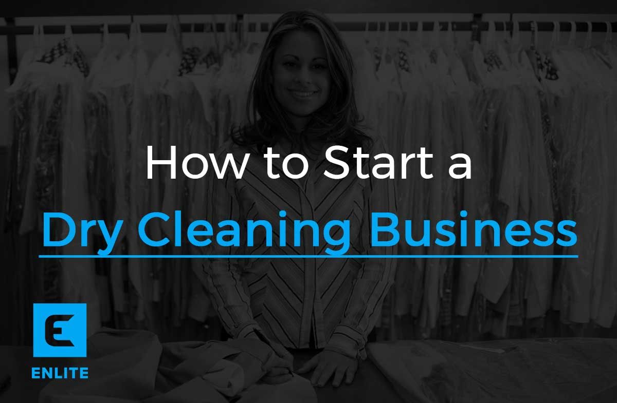 How to start a dry cleaning business