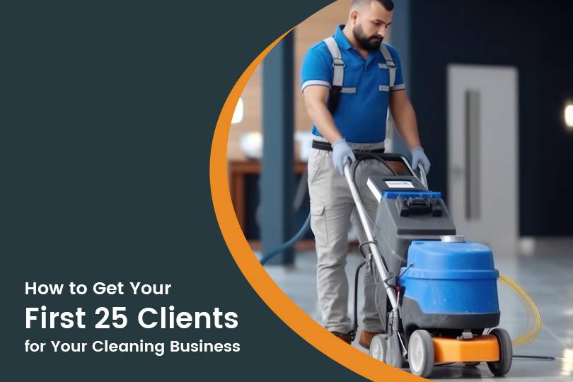 How to get clients for your cleaning business