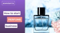 How to set up a perfume business